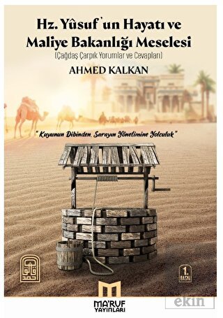 Hz. Yusuf'un Hayatı ve Maliye Bakanlığı Meselesi