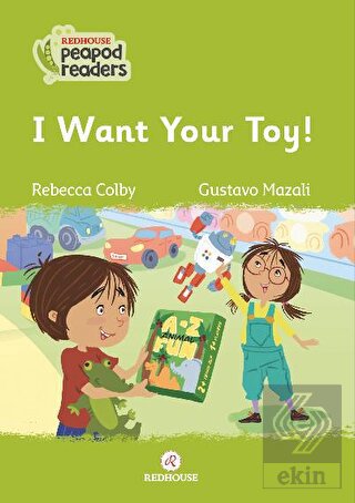 I Want Your Toy!