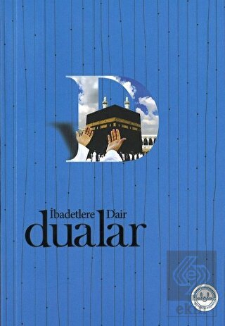 İbadetlere Dair Dualar