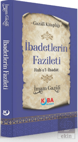 İbadetlerin Fazileti