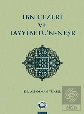İbn Cezeri ve Tayyibetü\'n-Neşr