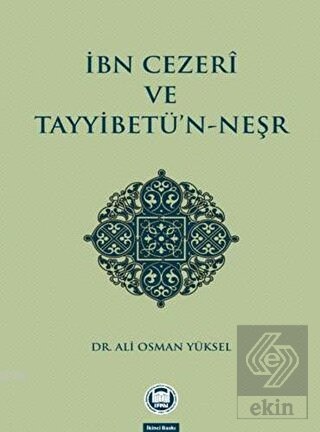 İbn Cezeri ve Tayyibetü\'n-Neşr