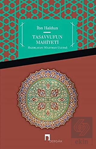 İbn Haldun Tasavvufun Mahiyeti