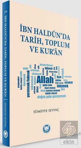 İbn Haldunda Tarih Toplum Ve Kuran