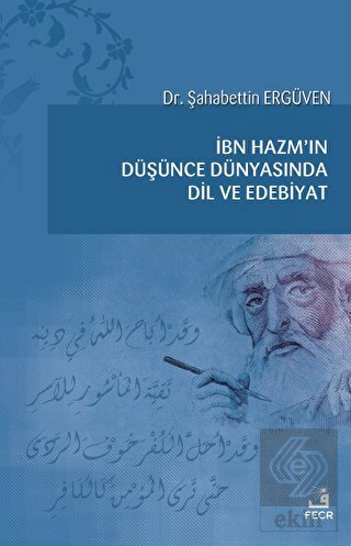 İbn Hazm'ın Düşünce Dünyasında Dil ve Edebiyat