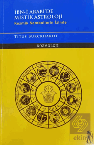 İbn-i Arabi'de Mistik Astroloji - Kozmik Semboller