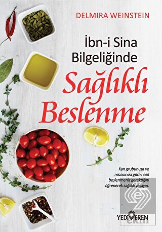 İbn-i Sina Bilgeliğinde Sağlıklı Beslenme