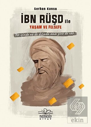 İbn Rüşd ile Yaşam ve Felsefe