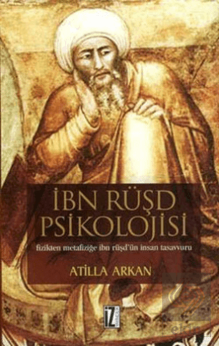İbn Rüşd Psikolojisi Fizikten Metafiziğe İbn Rüşd\'