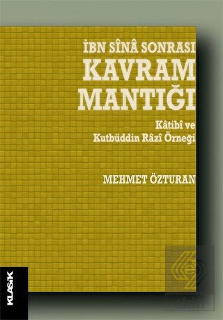 İbn Sina Sonrası Kavram Mantığı