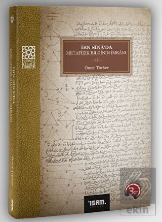 İbn Sina\'da Metafizik Bilginin İmkanı