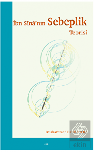 İbn Sina'nın Sebeplik Teorisi