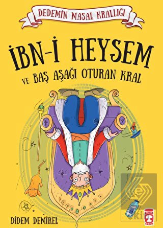 İbni Heysem ve Baş Aşağı Oturan Kral