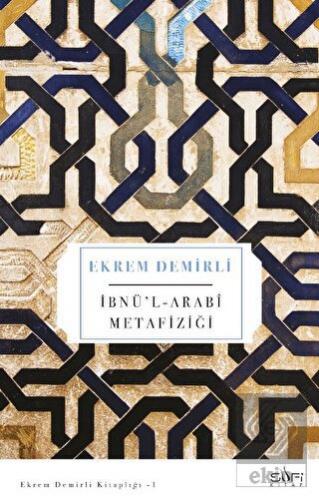 İbnü'l Arabi Metafiziği