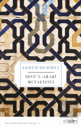 İbnü'l Arabi Metafiziği