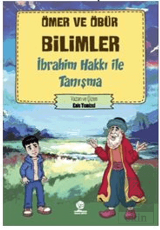 İbrahim Hakkı İle Tanışma
