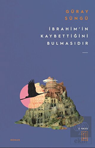 İbrahim'in Kaybettiğini Bulmasıdır