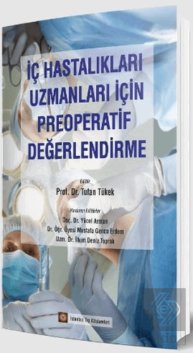 İç Hastalıkları Uzmanları İçin Preoperatif Değerle