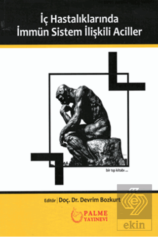 İÇ HASTALIKLARINDA İMMÜN SİSTEM İLİŞKİLİ ACİLLER ( PALME )