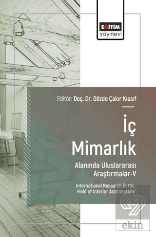 İç Mimarlık Alanında Uluslararası Araştırmalar - V