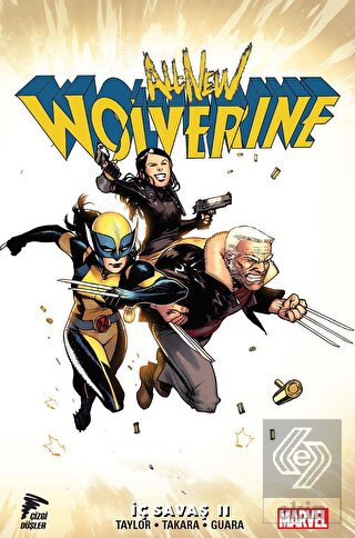 İç Savaş 2 - All New Wolverine Cilt 2