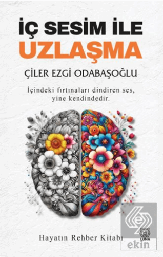 İç Sesim ile Uzlaşma