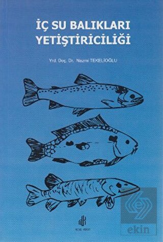 İç Su Balıkları Yetiştiriciliği