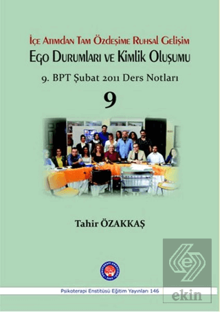 İçe Atımdan Tam Özdeşime Ruhsal Gelişim Ego Duruml