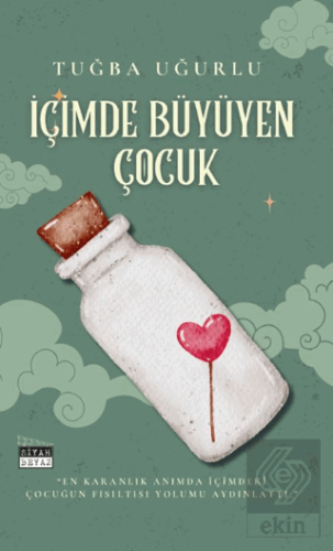 İçimde Büyüyen Çocuk