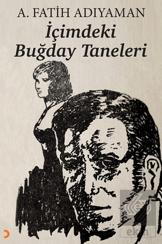 İçimdeki Buğday Taneleri