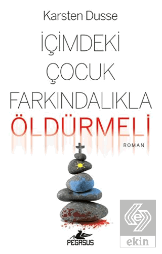 İçimdeki Çocuk Farkındalıkla Öldürmeli