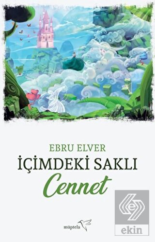 İçimdeki Saklı Cennet