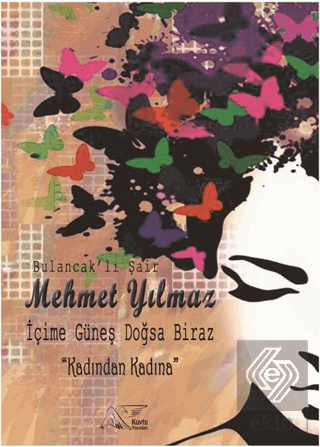 İçime Güneş Doğsa Biraz