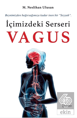 İçimizdeki Serseri Vagus
