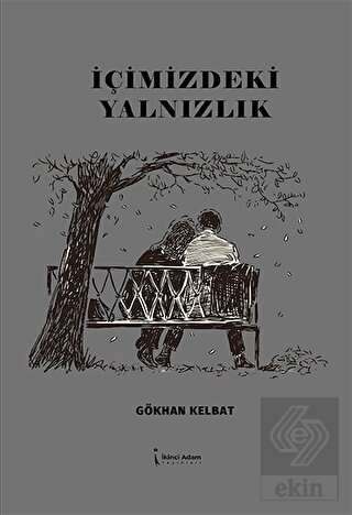 İçimizdeki Yalnızlık