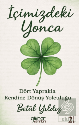 İçimizdeki Yonca Dört Yaprakla Kendine Dönüş Yolculuğu"