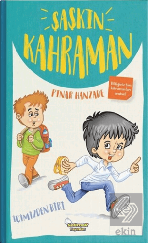 İçimizden Biri - Şaşkın Kahraman