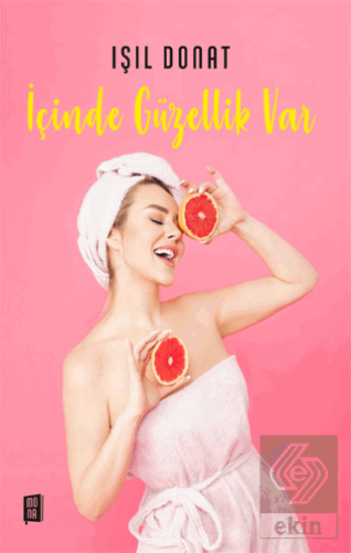 İçinde Güzellik Var