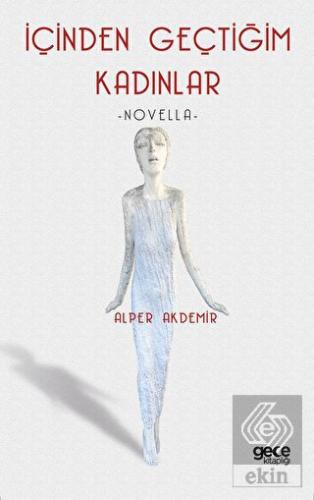 İçinden Geçtiğim Kadınlar