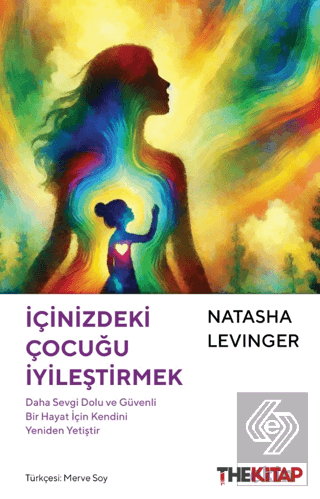İçinizdeki Çocuğu İyileştirmek