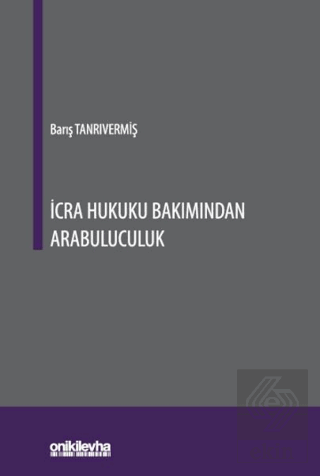 İcra Hukuku Bakımından Arabuluculuk
