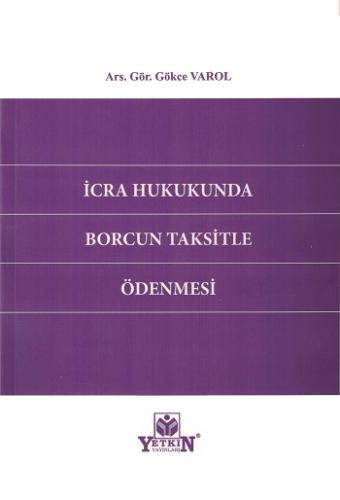 İcra Hukukunda Borcun Taksitle Ödenmesi