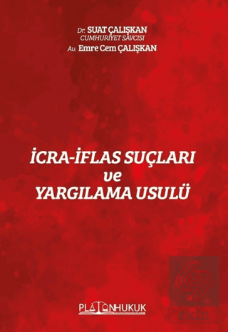 İcra - İflas Suçları Ve Yargılama Usulü