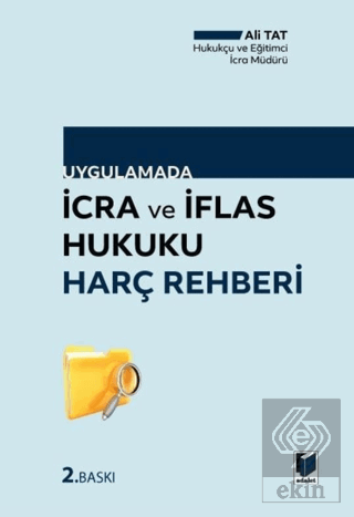 İcra ve İflas Hukuku Harç Rehberi
