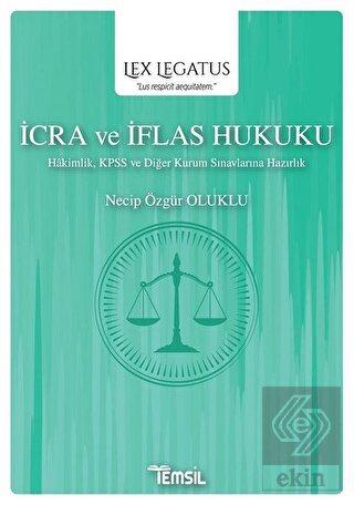 İcra ve İflas Hukuku - Lex Legatus