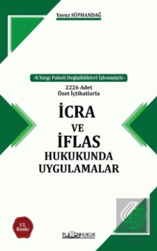 İcra Ve İflas Hukukunda Uygulamalar