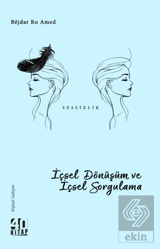 İçsel Dönüşüm ve İçsel Sorgulama