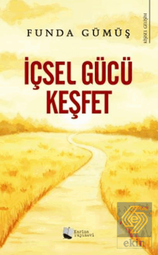 İçsel Gücü Keşfet