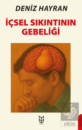 İçsel Sıkıntının Gebeliği