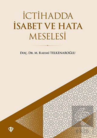 İctihadda İsabet ve Hata Meselesi